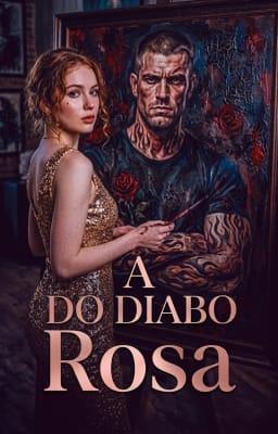 Cover image for A Rosa do Diabo