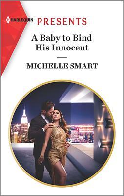 Cover image for A Baby to Bind His Innocent