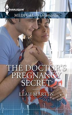 Cover image for The Doctor's Pregnancy Secret