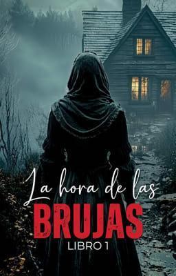 Cover image for La hora de las brujas