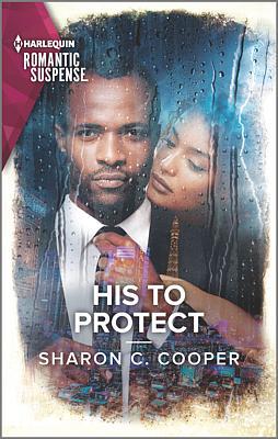 Cover of His to Protect