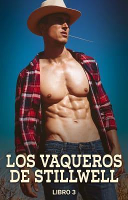 Cover image for Los vaqueros de Stillwell, Libro 3