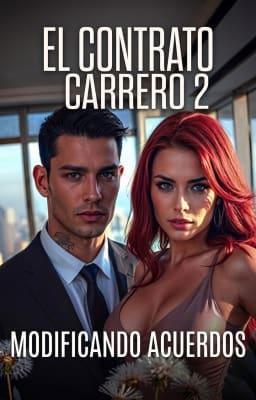 Cover image for El contrato Carrero 2: Modificando acuerdos