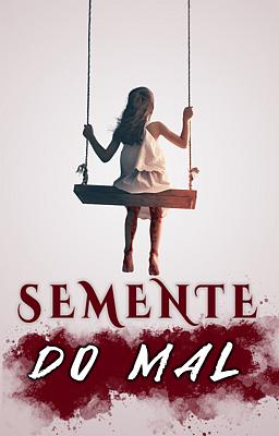 Cover image for Semente do Mal