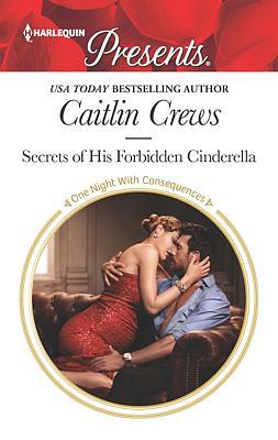 Cover of Secrets of His Forbidden Cinderella