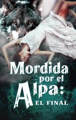 Cover image for Mordida por el Alfa: El final