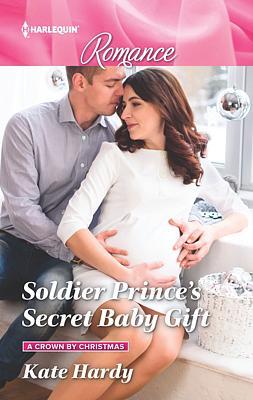 Cover of Soldier Prince's Secret Baby Gift