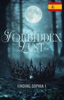 Cover image for Finding Sophia 1: Lujuria prohibida