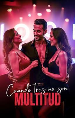 Cover image for One-Shot erótico: Cuando tres no son multitud