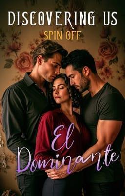 Cover image for Discovering Us Spin Off: El Dominante