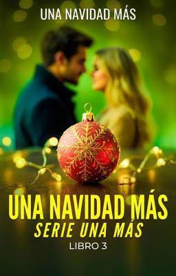 Cover image for Serie Una Más Libro 3: Una Navidad Más