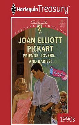 Cover of Friends, Lovers...and Babies!