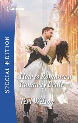 Cover of How to Romance a Runaway Bride