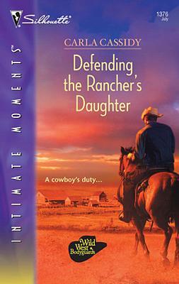 Cover of Defending the Rancher's Daughter