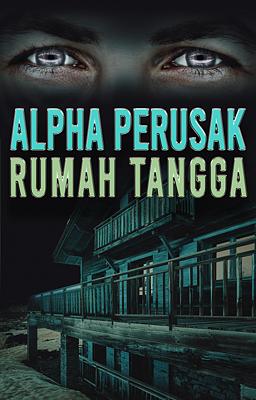 Alpha Perusak Rumah Tangga