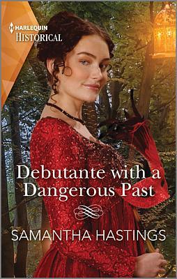 Cover image for Debutante with a Dangerous Past