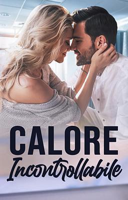Calore incontrollabile
