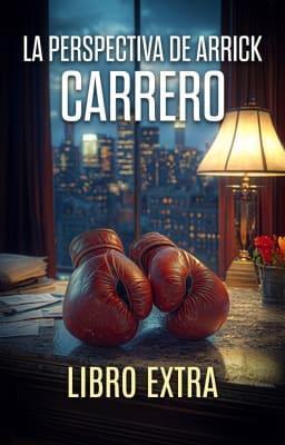 Cover image for Carrero, Libro extra: La perspectiva de Arrick