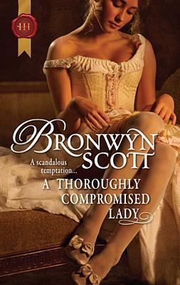 Cover of A Thoroughly Compromised Lady