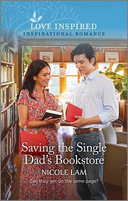 Cover image for Saving the Single Dad's Bookstore