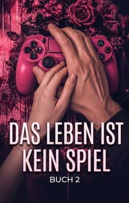 Cover image for Das Leben ist kein Spiel Buch 2