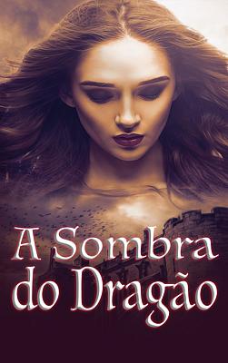 Cover image for A Sombra do Dragão