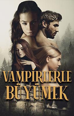 Vampirlerle Büyümek