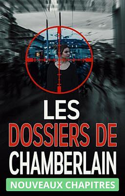 Cover image for Les Dossiers de Chamberlain