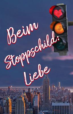 Cover of Beim Stoppschild: Liebe