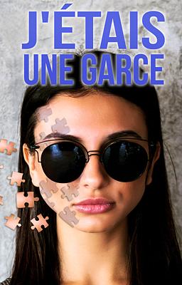 J'étais une Garce
