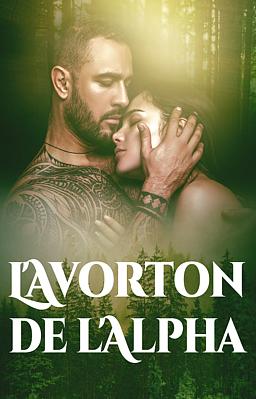 Cover of L'Avorton de l'Alpha