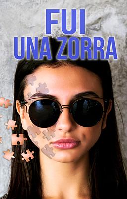 Cover image for Fui una zorra