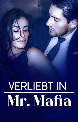 Cover of Verliebt in Mr. Mafia