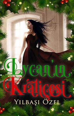 Lycan'ın Kraliçesi: Yılbaşı Özel