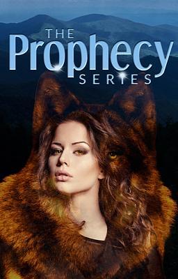 The Prophecy Series
