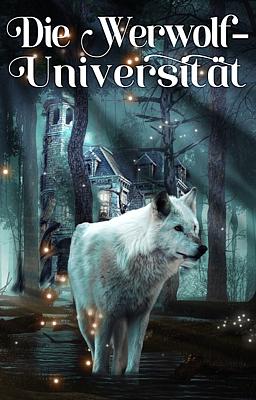 Cover of Die Werwolf-Universität