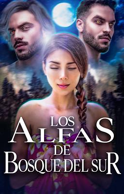 Los alfas de Bosque del Sur