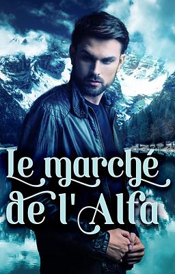 Cover of Le Marché de l'Alpha