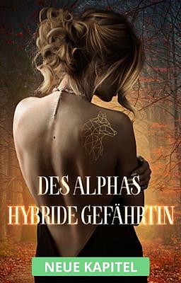 Alpha King's Series 1: Alphas hybride Gefährtin