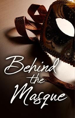 Behind the Masque