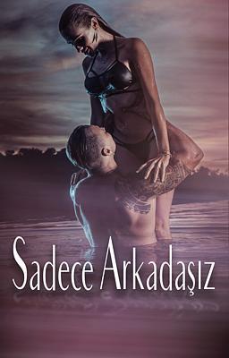 Cover image for Sadece Arkadaşız