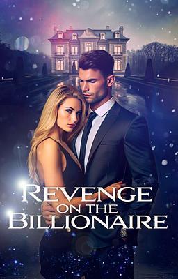 Cover of Revenge on the Billionaire