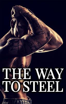 The Way to Steel