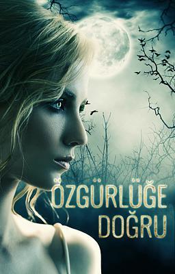 Özgürlüğe Doğru