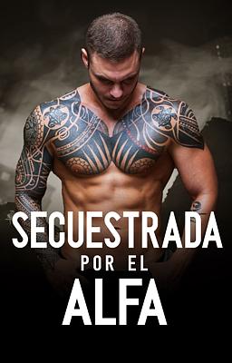 Cover of Secuestrada por el Alfa