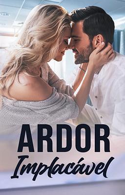 Cover image for Ardor Implacável