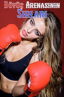 Dövüş Arenasının Sırları