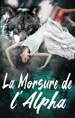 Cover of La morsure de l'alpha