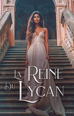 La Reine du Lycan