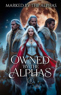 Owned by the Alphas 3: Marked by the Alphas
